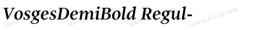 VosgesDemiBold Regul字体转换